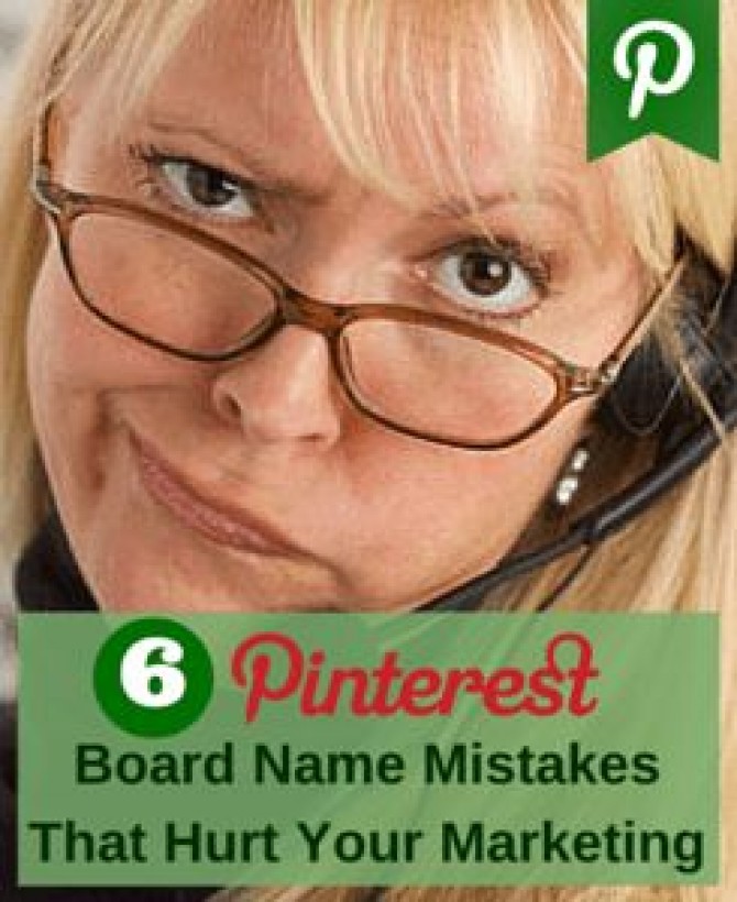 The board names may help or hurt your marketing